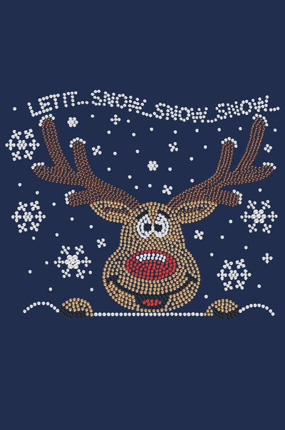 Let It Snow- Red Nose Reindeer