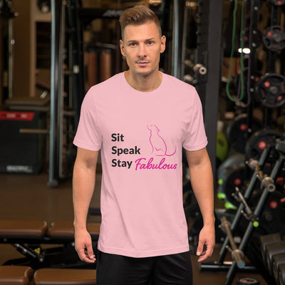 Sit, Speak, Stay Fabulous Shirt